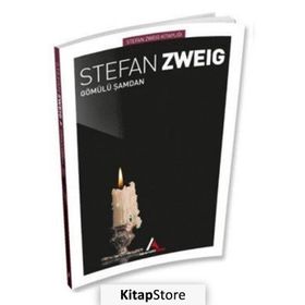 Gömülü Şamdan - Stefan Zweig