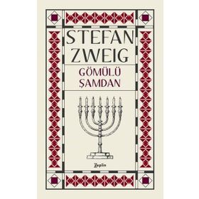Gömülü Şamdan - stephan zweig