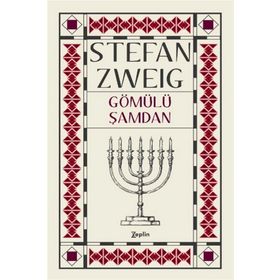 Gömülü Şamdan - stephan zweig