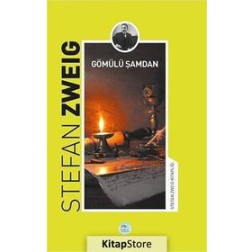 Gömülü Şamdan - stephan zweig