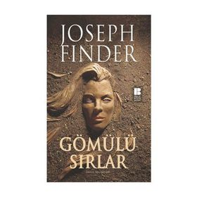 GÖMÜLÜ SIRLAR - JOSEPH FINDER