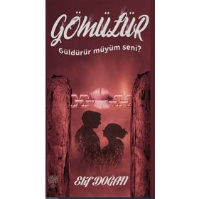 Gömülür - Güldürür Müyüm Seni? - Elif Doğan