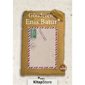GÖNDEREN: ENIS BATUR - ENIS BATUR