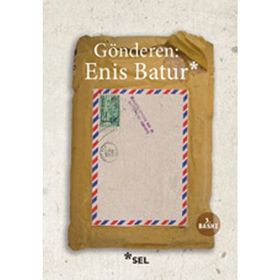 GÖNDEREN: ENIS BATUR - ENIS BATUR