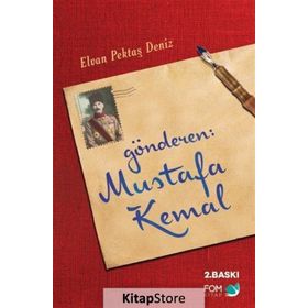 Gönderen : Mustafa Kemal - Elvan Pektaş Deniz