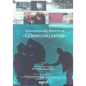 GÖNDERİLMEMİŞ MEKTUPLAR - NESTEREN DAVUTOĞLU