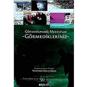 GÖNDERİLMEMİŞ MEKTUPLAR - NESTEREN DAVUTOĞLU