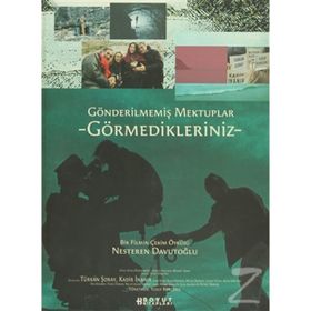 GÖNDERİLMEMİŞ MEKTUPLAR - NESTEREN DAVUTOĞLU