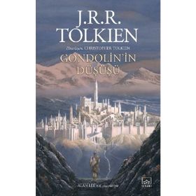 Gondolin'in Düşüşü - J. R. R. Tolkien