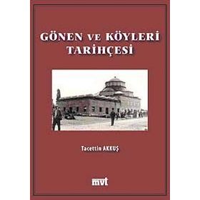 GÖNEN VE KÖYLERİ TARİHÇESİ - TACETTIN AKKUŞ