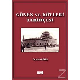 GÖNEN VE KÖYLERİ TARİHÇESİ - TACETTIN AKKUŞ