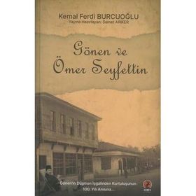 Gönen ve Ömer Seyfettin - Güngör Mazlum