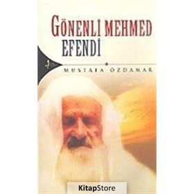 GÖNENLİ MEHMED EFENDI - MUSTAFA ÖZDAMAR