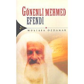 GÖNENLİ MEHMED EFENDI - MUSTAFA ÖZDAMAR