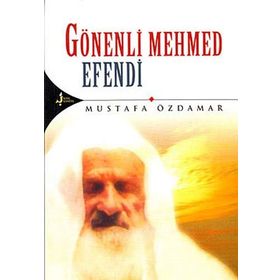 Gönenli Mehmed Efendi - Recep Akakuş