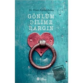 Gönlüm Dilime Dargın - Elvin Aydın Keleş