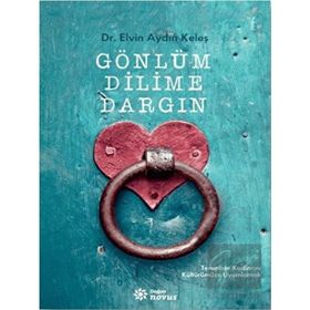 Gönlüm Dilime Dargın - Elvin Aydın Keleş