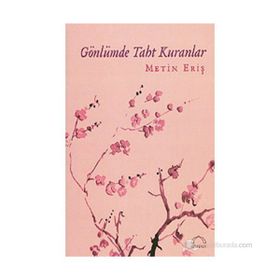 GÖNLÜMDE TAHT KURANLAR - METIN ERİŞ