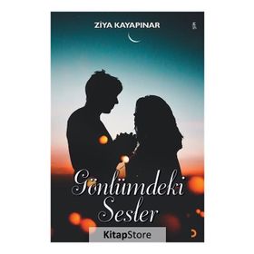 Gönlümdeki Sesler - Ziya Kayapınar