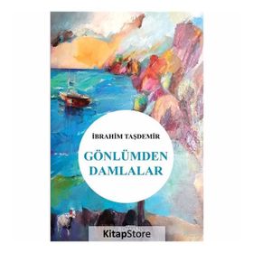 Gönlümden Damlalar - İbrahim Taşdemir