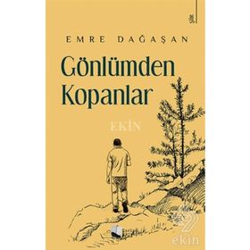 Gönlümden Kopanlar - Emre Dağaşan