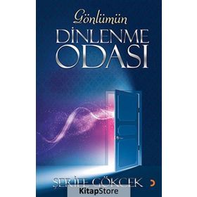 Gönlümün Dinlenme Odası - Şerife Gökcek