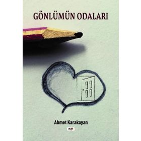 Gönlümün Odaları - Ahmet Karakayan
