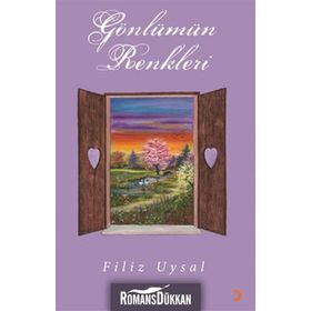 GÖNLÜMÜN RENKLERI - FILIZ UYSAL