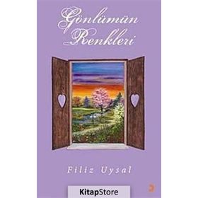 GÖNLÜMÜN RENKLERI - FILIZ UYSAL