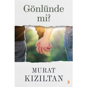 Gönlünde mi? - Murat Kızıltan