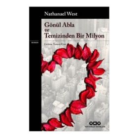Gönül Abla ve Temizinden Bir Milyon - Nathanael West