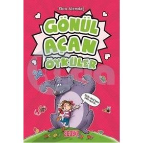 Gönül Açan Öyküler - Ebru Alemdağ