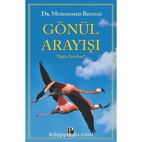 Gönül Arayışı - Muhammed Bozdağ