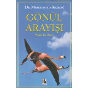 Gönül Arayışı - Muhammed Bozdağ