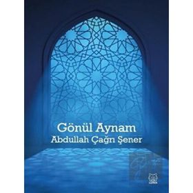 Gönül Aynam - Abdullah Çağrı Şener