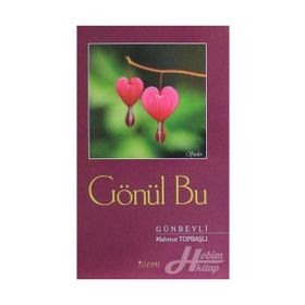 Gönül Bu - Mahmut Topbaşlı