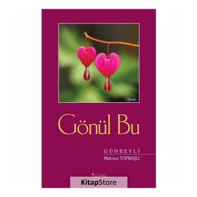 Gönül Bu - Mahmut Topbaşlı