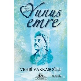 Gönül Çağlayanı Yunus Emre / Vehbi Vakkasoğlu / Cağaloğlu Yayınevi