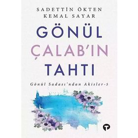 Gönül Çalab'ın Tahtı Dr. Kemal Sayar