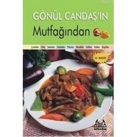 GÖNÜL CANDAŞ'IN MUTFAĞINDAN - GÖNÜL CANDAŞ