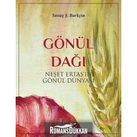 Gönül Dağı - Savaş Şafak Barkçin