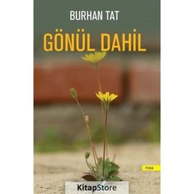 Gönül Dahil Burhan Tat