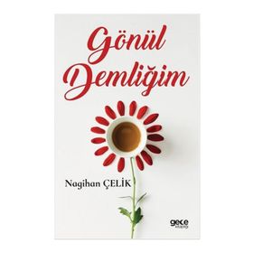 Gönül Demliğim - Nagihan Çelik