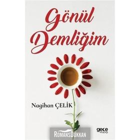 Gönül Demliğim - Nagihan Çelik