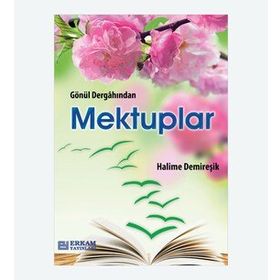 Gönül Dergahından Mektuplar Halime Demireşik