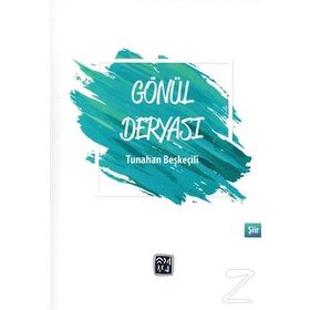 Gönül Deryası - Tunahan Beşkeçili