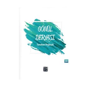 Gönül Deryası - Tunahan Beşkeçili