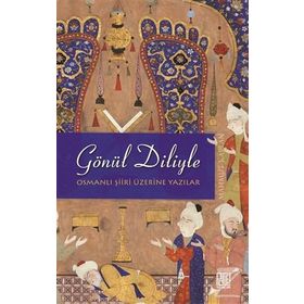 Gönül Diliyle - Mahmut Kaplan
