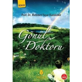 Gönül Doktoru - Mehmet Yaşar Kandemir