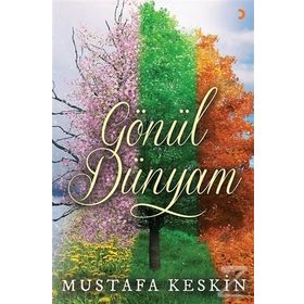 Gönül Dünyam - Mustafa Keskin